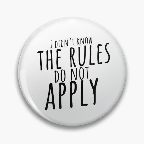 Item preview, I Didn't Know The Rules Do Not Apply designed and sold by TheBookAuror.