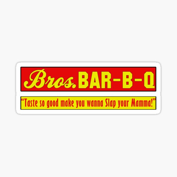 "Bros. Bar B Q" Sticker for Sale by American Artist Redbubble