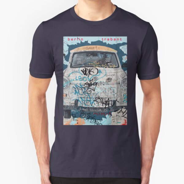 Berlin Trabant Car On The Berlin Wall Slim Fit T-Shirt