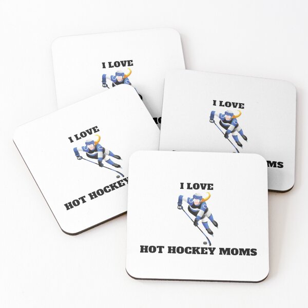 Item preview,  I Love Hot Hockey Moms  designed and sold by Alexa5454.