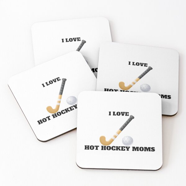 Item preview,  I Love Hot Hockey Moms for hockey lover designed and sold by Alexa5454.