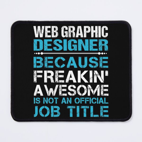 Item preview, Web Graphic Designer T Shirt - Freaking Awesome Job Gift Item Tee designed and sold by oetate4774.