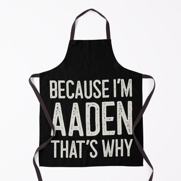 Item preview, Because I’m Aaden That’s Why Funny Personalized Name designed and sold by MariosNydras.