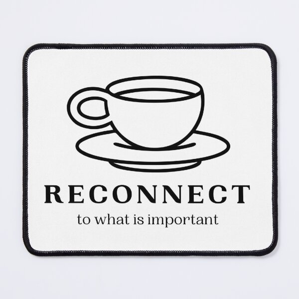 Item preview, Reconnect to your Coffee designed and sold by EqualsFun.