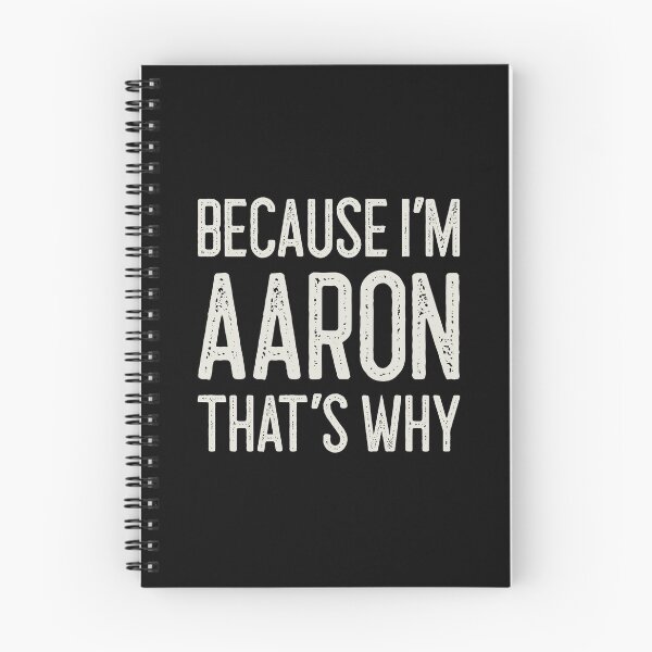 Item preview, Because I’m Aaron That’s Why Funny Personalized Name designed and sold by MariosNydras.