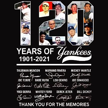 120 years 1901 2021 The Yankees thank you for the memories The