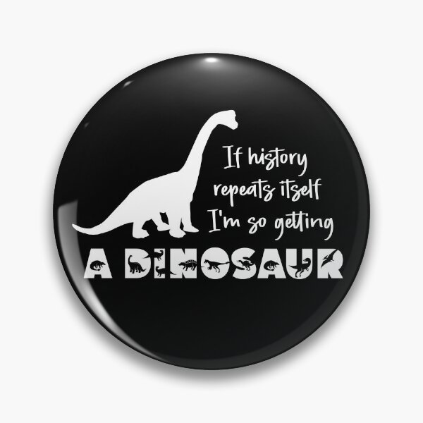 Item preview, If History Repeats Itself Dinosaur Graphic (White) designed and sold by murkyswamp.