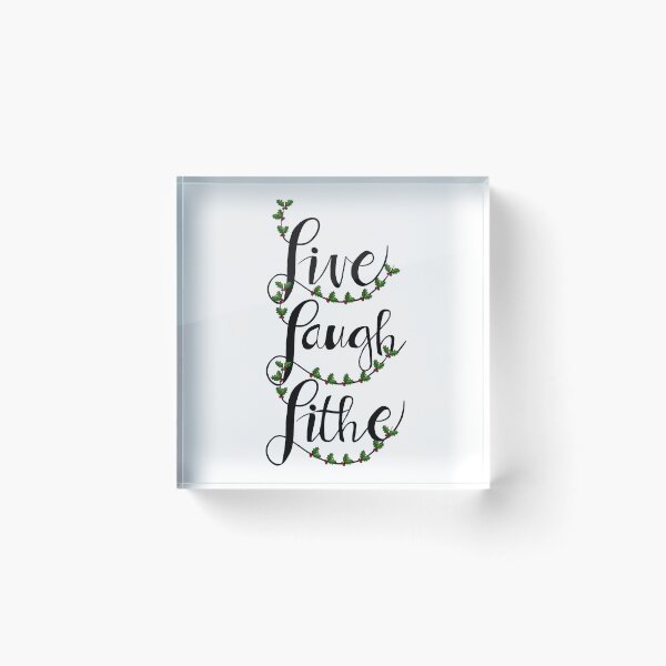 Item preview, Live, Laugh, Lithe designed and sold by Dwelf-Things.