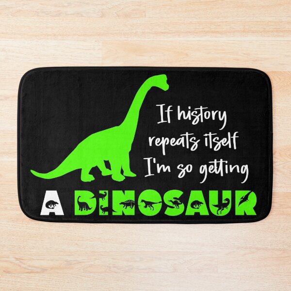 Item preview, If History Repeats Itself Dinosaur Graphic designed and sold by murkyswamp.