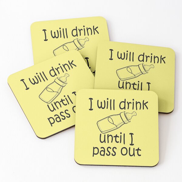 Item preview, I Will Drink Until I Pass Out designed and sold by lmcvinco.