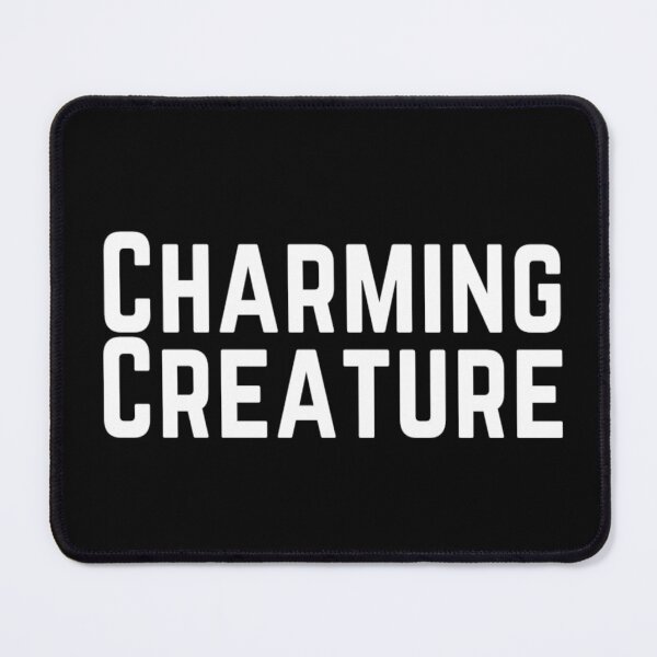 Item preview, Charming Creature Lovely Motivation Inspiration Cute Good Personality Typographic Slogans Lines Man’s & Woman’s designed and sold by Wanneer T-shirts Praten.