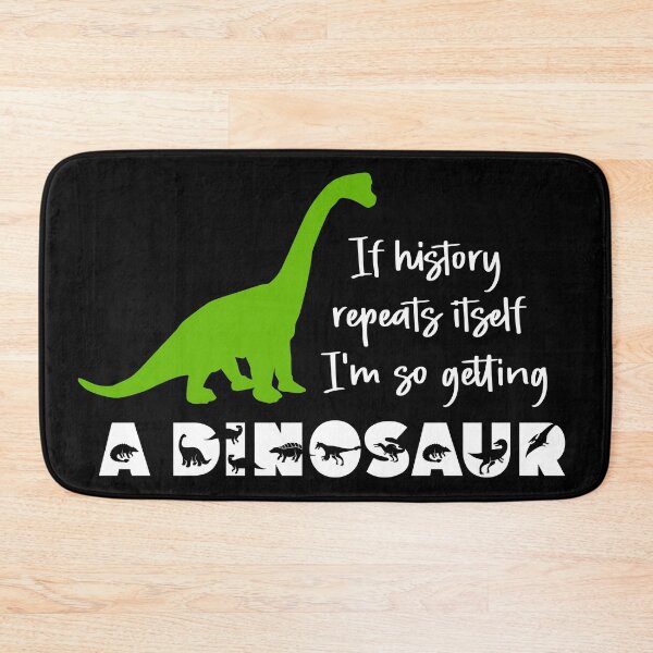Item preview, If History Repeats Itself Dinosaur Graphic (Mix) designed and sold by murkyswamp.
