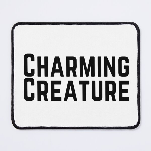 Item preview, Charming Creature Lovely Motivation Inspiration Cute Good Personality Typographic Slogans Lines Man’s & Woman’s  designed and sold by Wanneer T-shirts Praten.