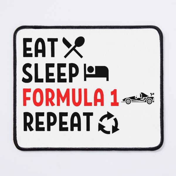 Item preview, Eat Sleep Formula Repeat Funny Formula 1 Racing Sayings designed and sold by chetan786.