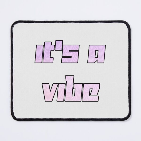 Item preview, It's a Vibe. Pink Background - Quote Inspiration designed and sold by sticker-vault.