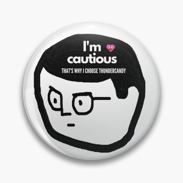 Item preview, I'm cautious designed and sold by thundercandy.