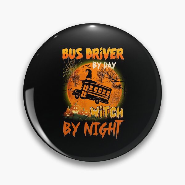 Item preview, Bus Driver By Day Witch By Night Halloween designed and sold by Mickey0708.