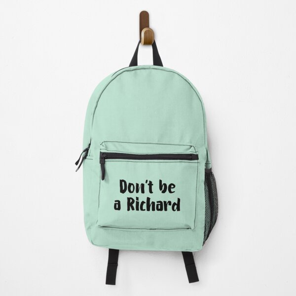Item preview, Don't Be A Richard designed and sold by allysmar.