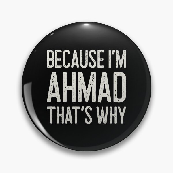 Item preview, Because I’m Ahmad That’s Why Funny Personalized Name designed and sold by MariosNydras.