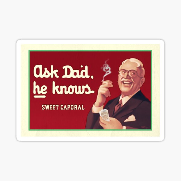 Ask Dad He Knows - It's a Wonderful Life replica Sticker