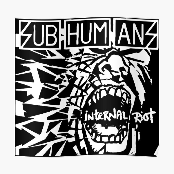 Subhumans Punk Rock Poster For Sale By Molliequinto Redbubble