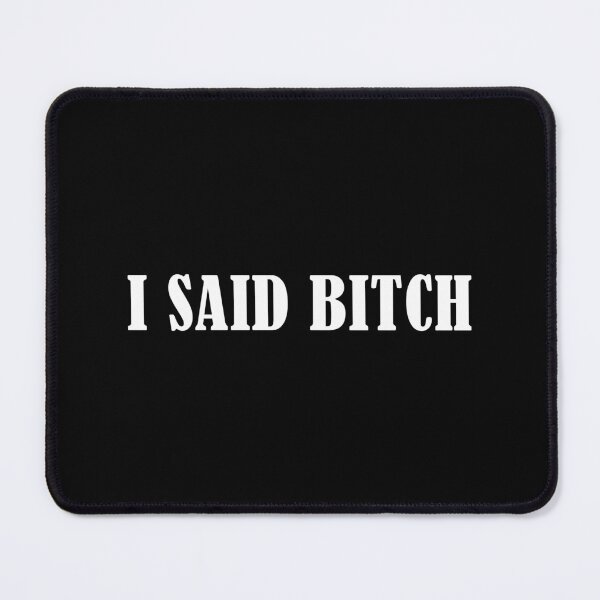 Item preview, I Said Bitch Key and Peele designed and sold by allysmar.