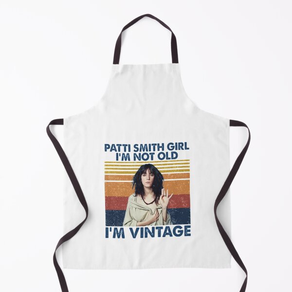 Item preview, Retro Shirt Patti Smith Girl I_m Not Old I_m Vintage designed and sold by LukeRee.