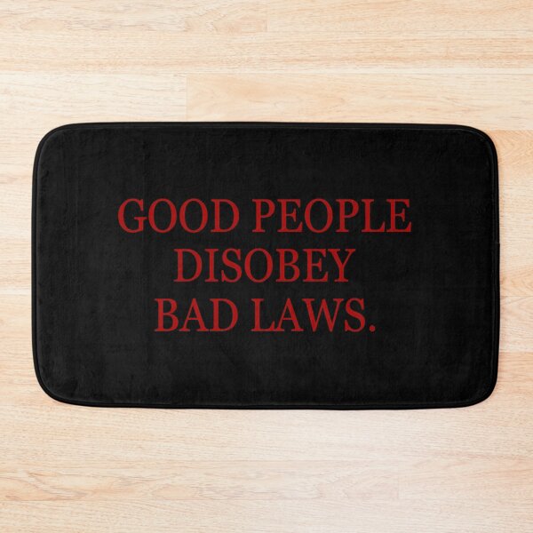 Item preview, Good people disobey bad laws designed and sold by DuaneGarrett.