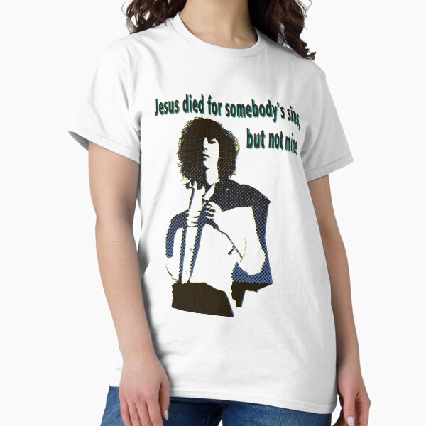 Item preview, Patti Jesus died for somebody_s sins but not mine Punk tshirt, punk rock , vote for wome designed and sold by LukeRee.