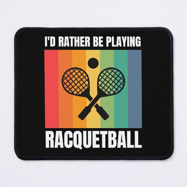 Item preview, I'd Rather Be Playing Racquetball designed and sold by Crafty-Mornings.