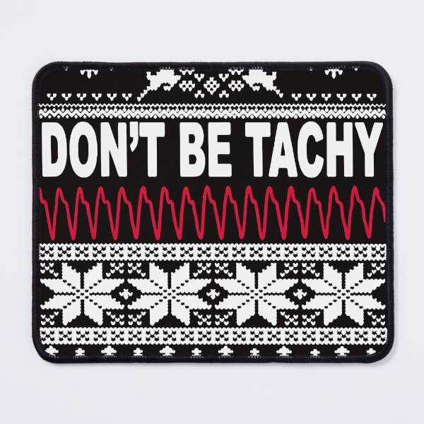 Item preview, Dont Be Tachy designed and sold by MattLRagle1.