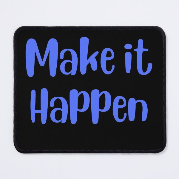 Item preview, Make it Happen designed and sold by Peter Stawicki.