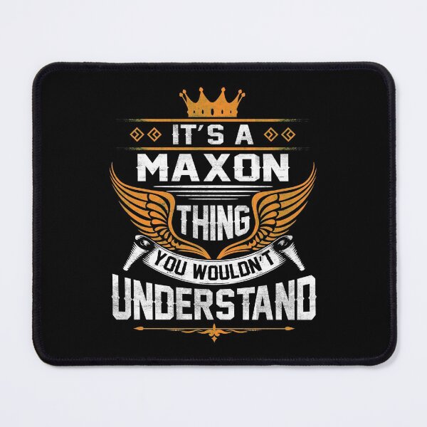 Item preview, Maxon Name T Shirt - Maxon Things Name Gift Item Tee designed and sold by nauglesamatha.