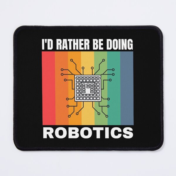 Item preview, I'd Rather Be Doing Robotics designed and sold by Crafty-Mornings.