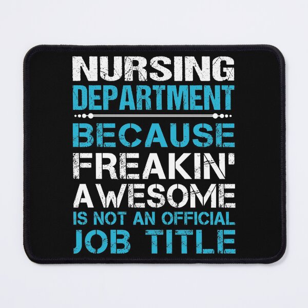 Item preview, Nursing Department T Shirt - Freaking Awesome Job Gift Item Tee designed and sold by oetate4774.