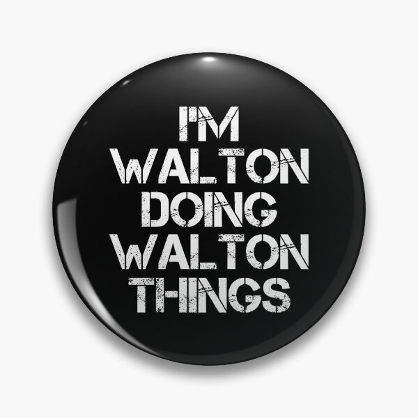 Item preview, Walton Name T Shirt - I'm Walton Doing Walton Things Name Gift Item Tee designed and sold by chezeva.