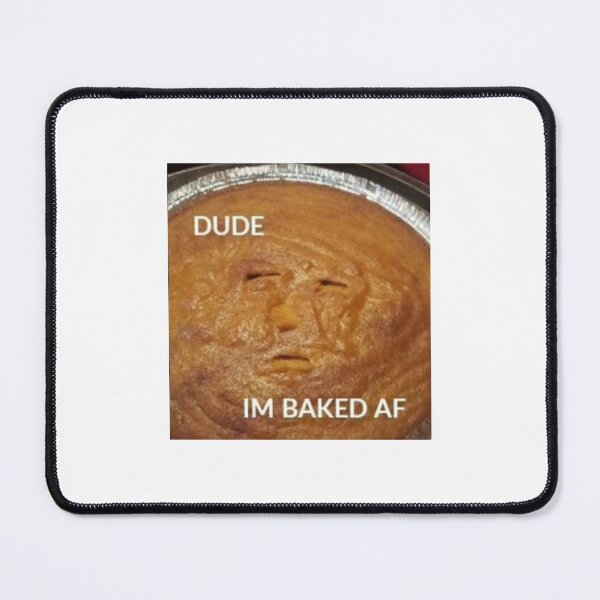 Item preview, Baked AF designed and sold by JoeyGsShop.