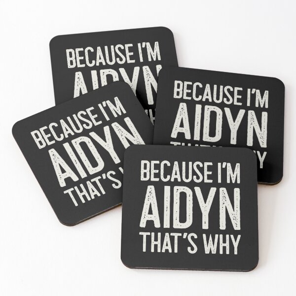 Item preview, Because I’m Aidyn That’s Why Funny Personalized Name designed and sold by MariosNydras.