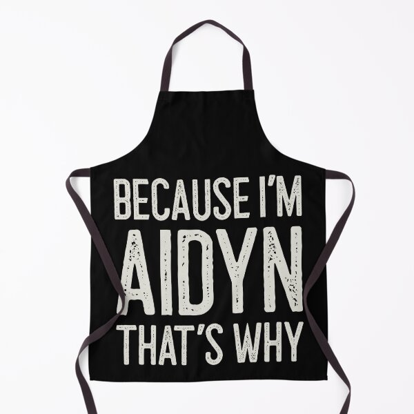 Item preview, Because I’m Aidyn That’s Why Funny Personalized Name designed and sold by MariosNydras.