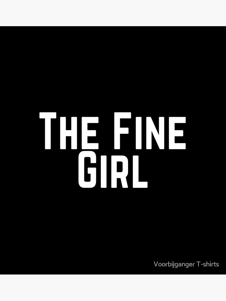 "The Fine Girl Positive Feeling Delightful Pleasing Pleasant Agreeable