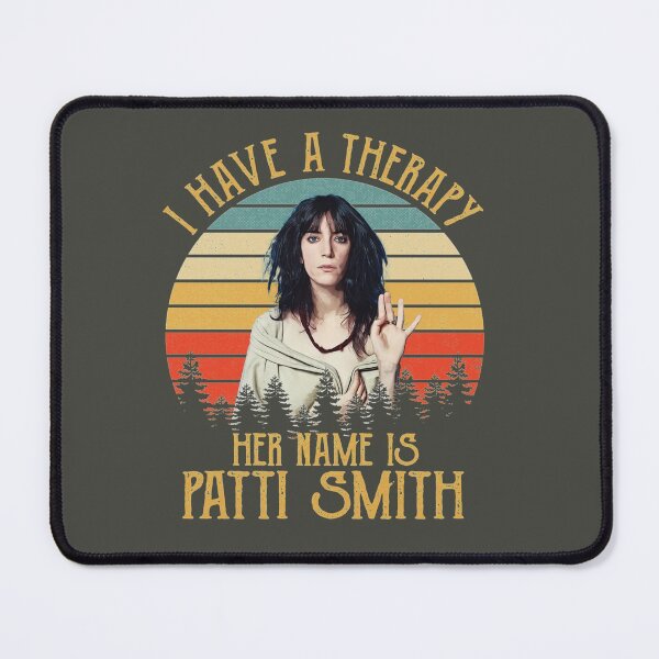 Item preview, I Have A Therapy Her Name is Patti Smith designed and sold by NatashaHow.