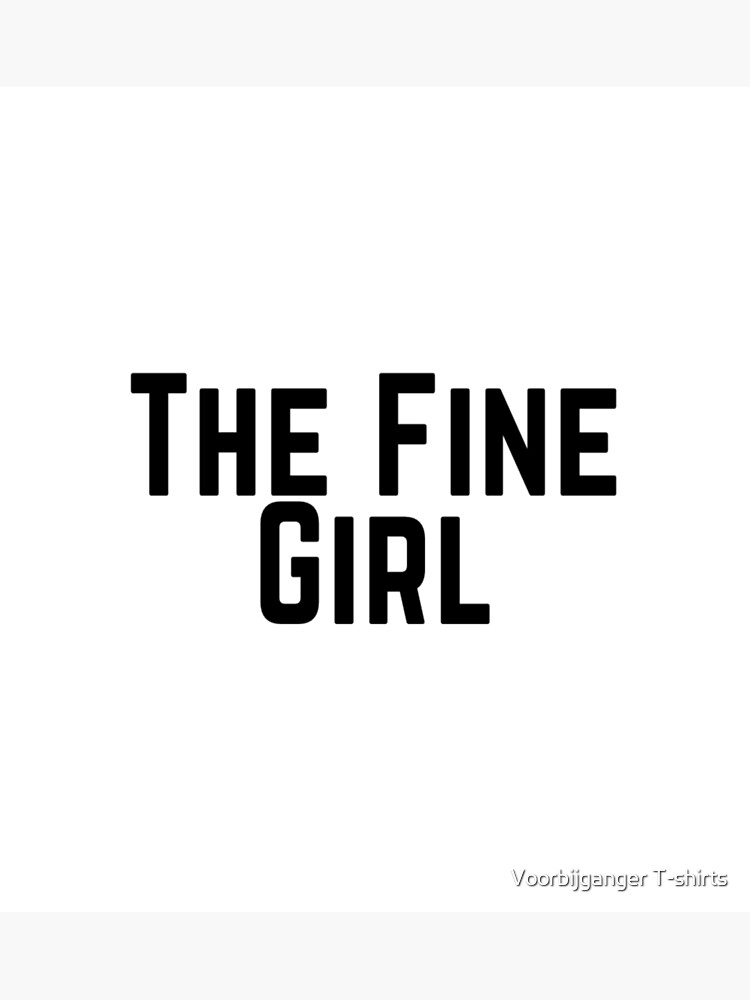 "The Fine Girl Positive Feeling Delightful Pleasing Pleasant Agreeable