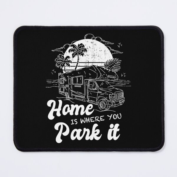 Item preview, Home is where you Park it - Camping Camper Campers designed and sold by Shirtflyer.