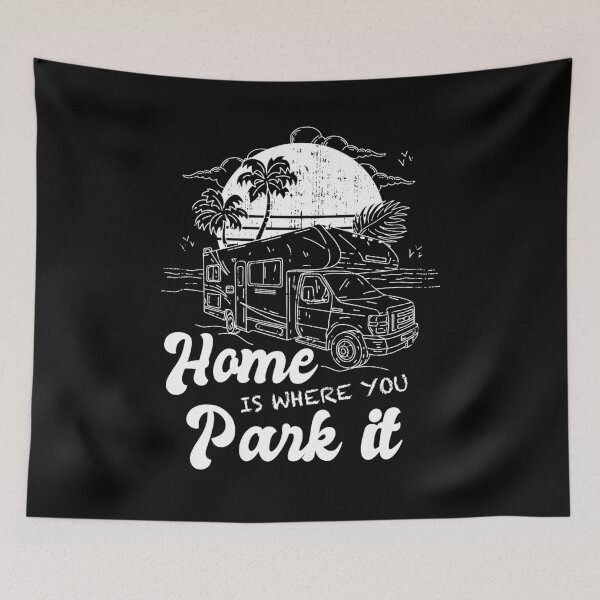 Item preview, Home is where you Park it - Camping Camper Campers designed and sold by Shirtflyer.