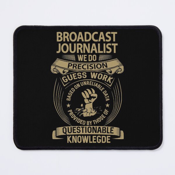 Item preview, Broadcast Journalist T Shirt - We Do Precision Job Gift Item Tee designed and sold by paneczkopat.