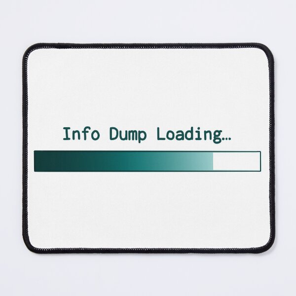 Item preview, Info Dump Loading… Teal designed and sold by O1RSH.