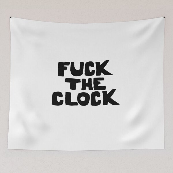 Item preview, FUCK THE CLOCK, ala Patti Smith   designed and sold by NatashaHow.