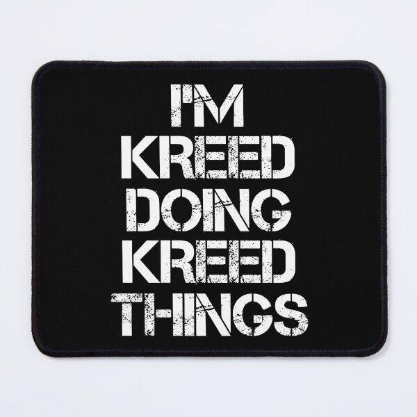 Item preview, Kreed Name T Shirt - I'm Kreed Doing Kreed Things Name Gift Item Tee designed and sold by chezeva.