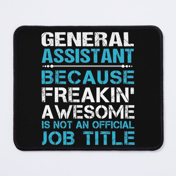Item preview, General Assistant T Shirt - Freaking Awesome Job Gift Item Tee designed and sold by oetate4774.