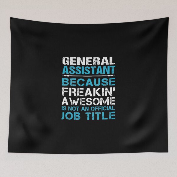 Item preview, General Assistant T Shirt - Freaking Awesome Job Gift Item Tee designed and sold by oetate4774.